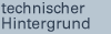 Technischer Hintergrund